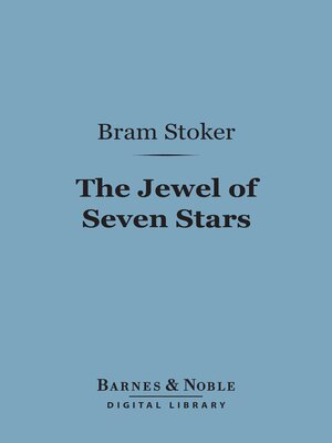 cover image of The Jewel of Seven Stars (Barnes & Noble Digital Library)